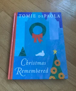 *SIGNED* Christmas Remembered
