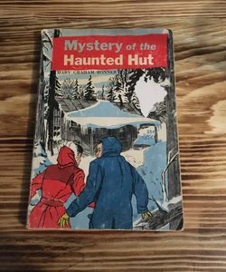 Mystery of the Haunted Hut