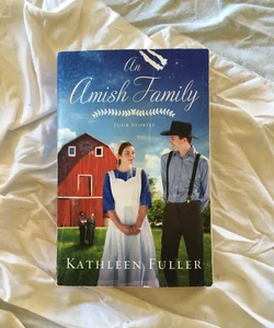 An Amish Family: Four Stories