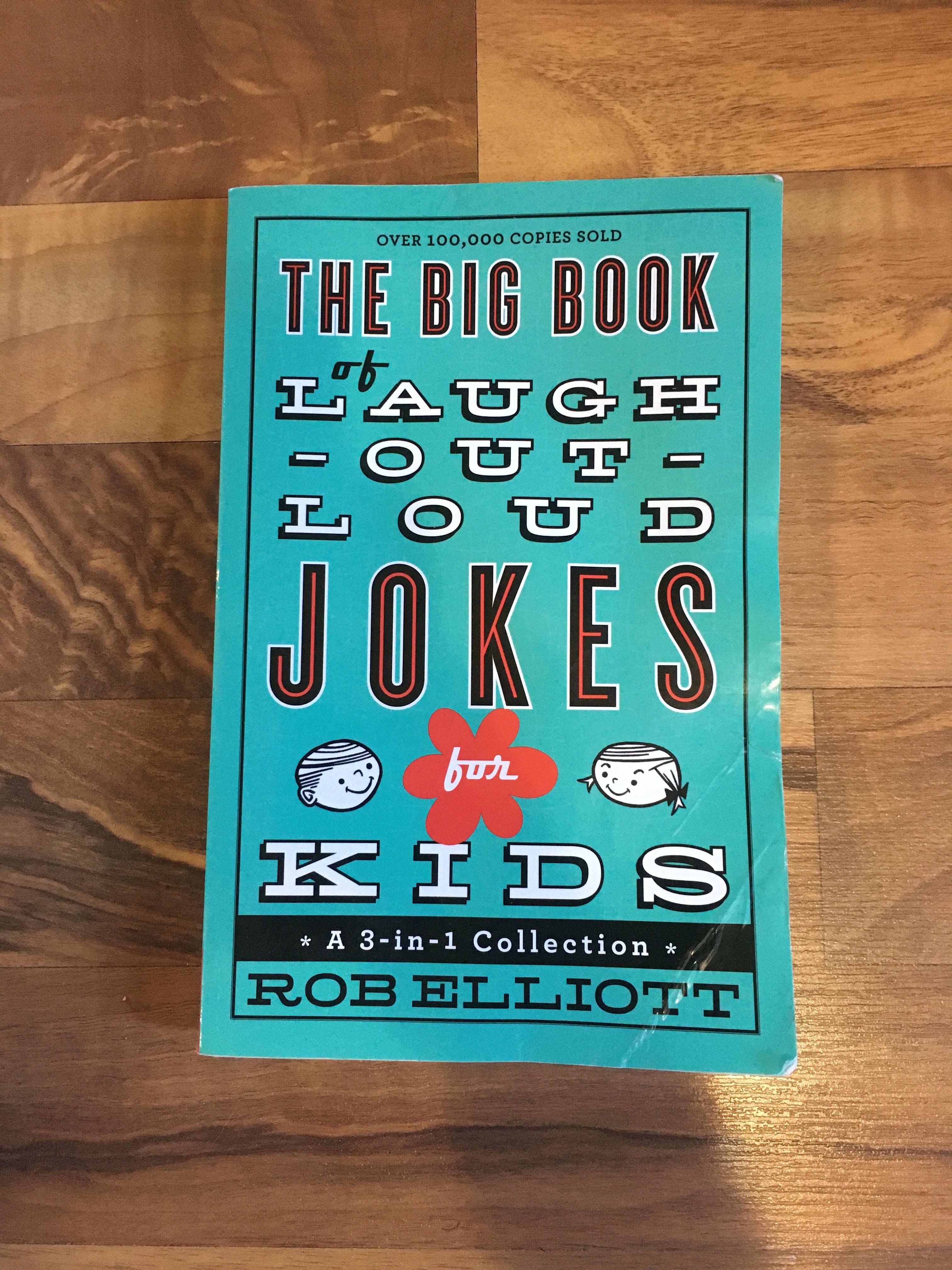 The Big Book of Laugh-Out-Loud Jokes for Kids