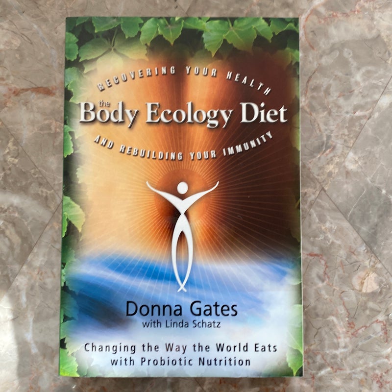 The Body Ecology Diet