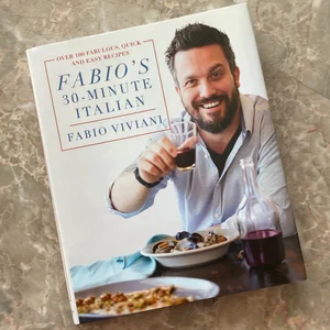 Fabio's 30-Minute Italian