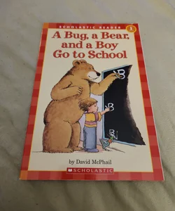 A Bug, a Bear and a Boy Go to School