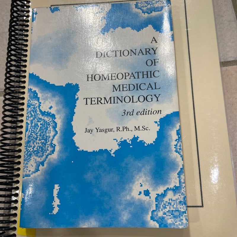 Dictionary of Homeopathic medical terminology 