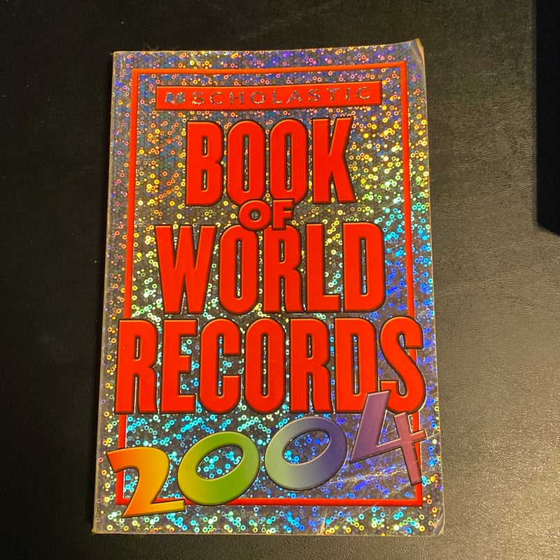 Scholastic Book Of World Records 2004