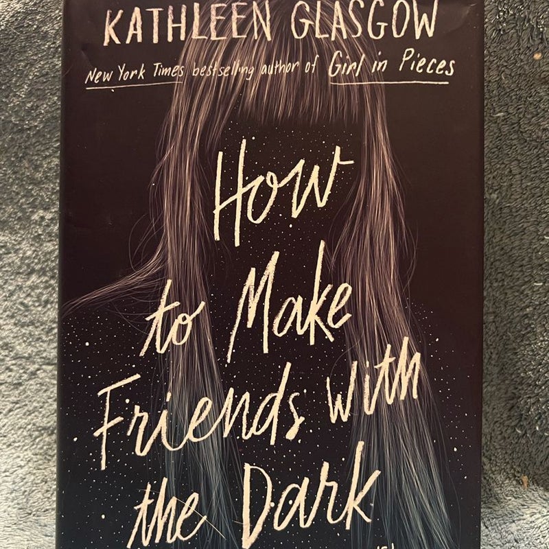 How to Make Friends with the Dark