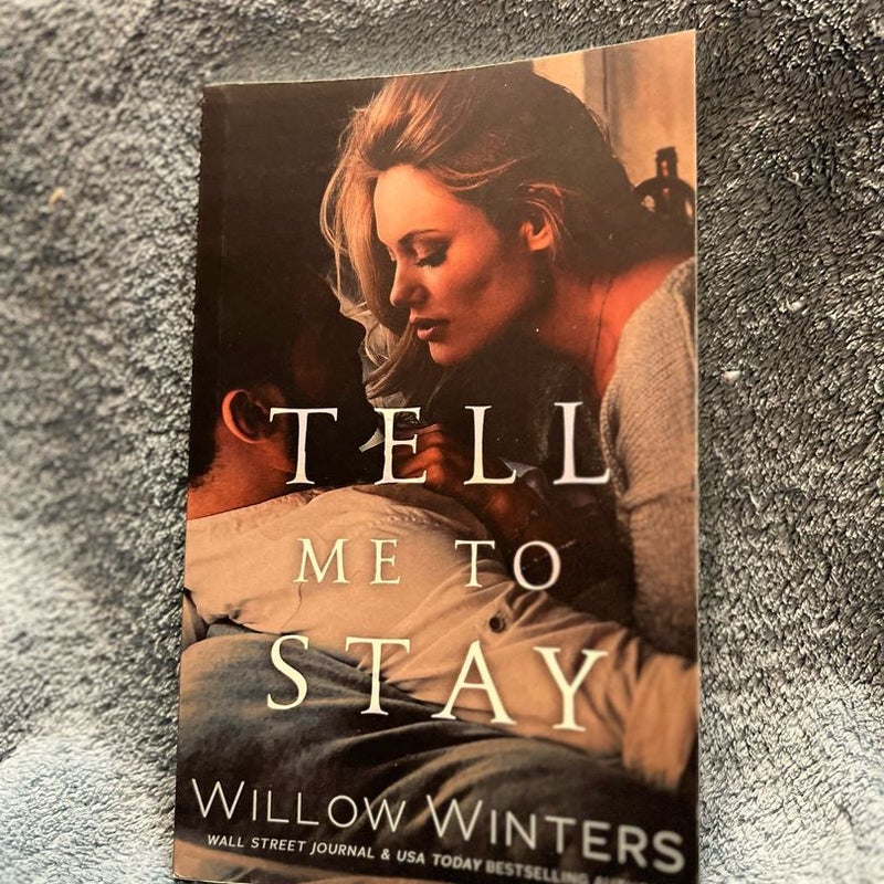 Tell Me to Stay signed edition 