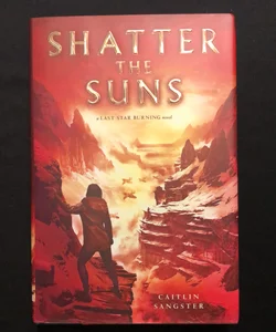 Shatter the Suns