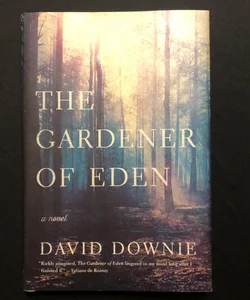 The Gardener of Eden (SIGNED COPY) 