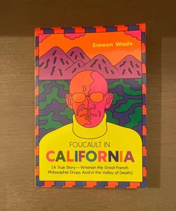 Foucault in California