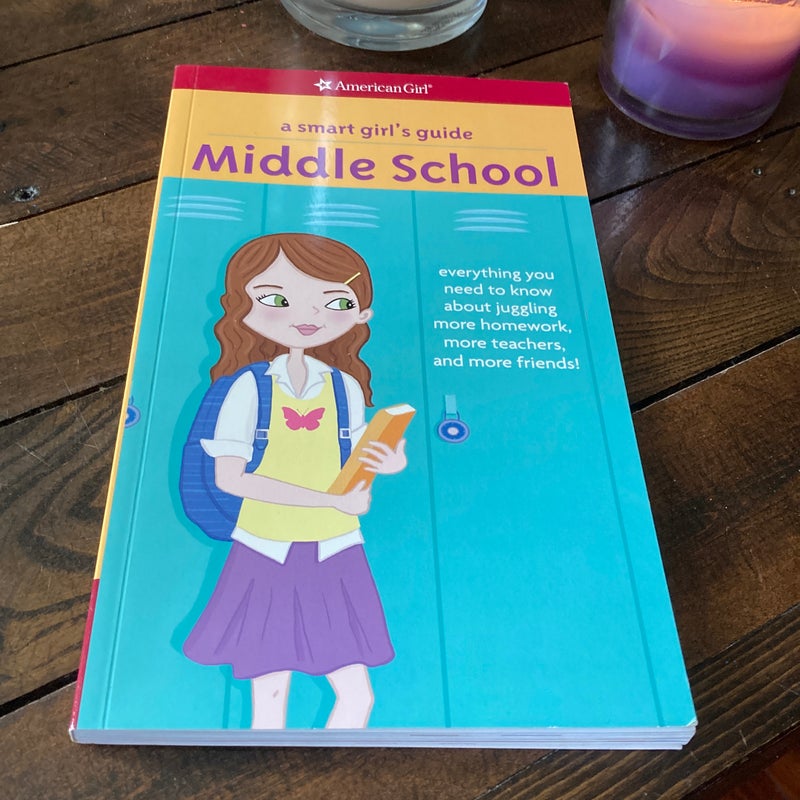 A Smart Girl's Guide: Middle School (Revised)