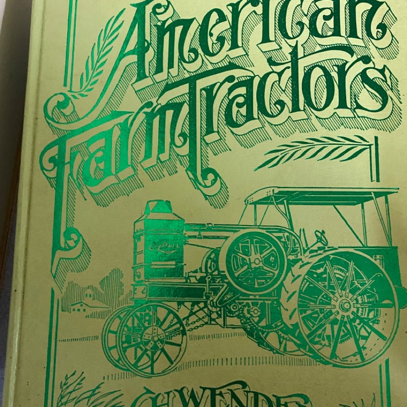 The American Farm Tractor