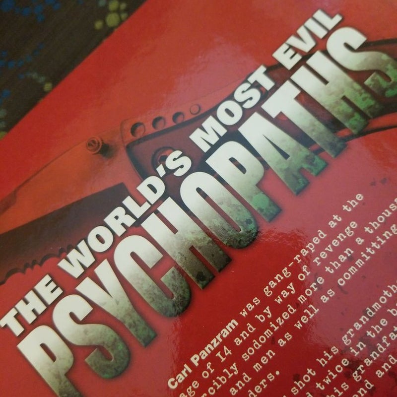 The World's Most Evil Psychopaths