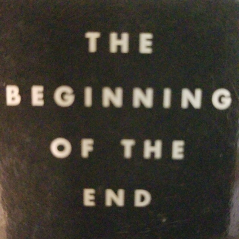 Soon :The Beginning of The End