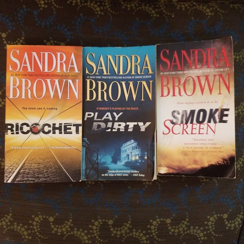 ☆Book Bundle☆ Sandra Brown's: Ricochet, Smoke Screen & Play Dirty 