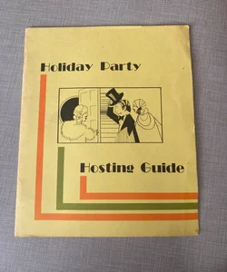 Holiday Party Hosting Guide
