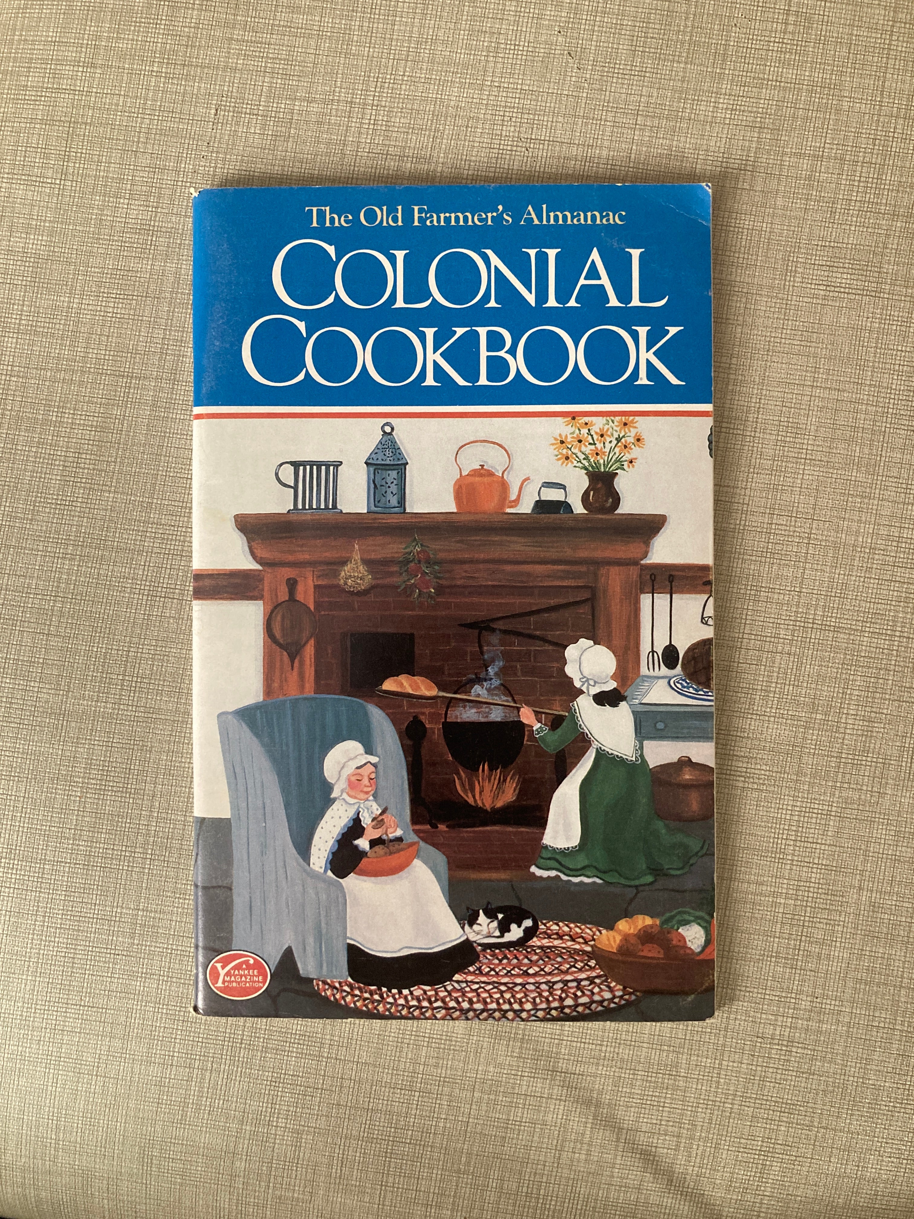 The Old Farmer's Almanac Colonial Cookbook