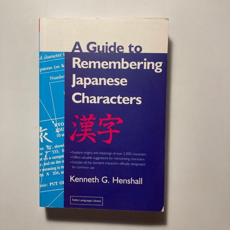 A Guide to Remembering Japanese Characters