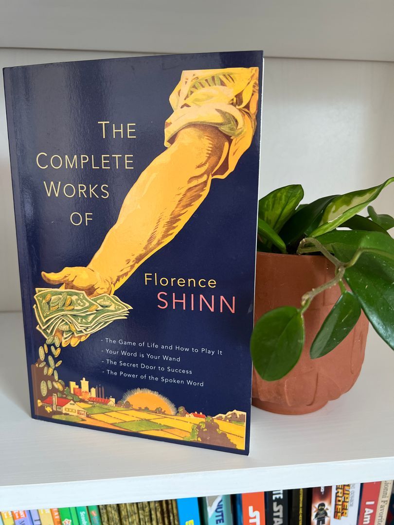 The Complete Works of Florence Scovel Shinn