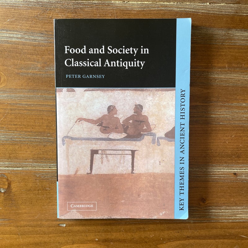 Food and Society in Classical Antiquity