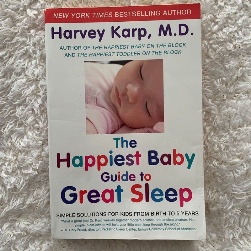 The Happiest Baby Guide to Great Sleep