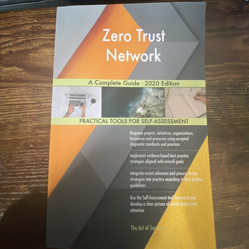 Zero Trust Network a Complete Guide - 2020 Edition