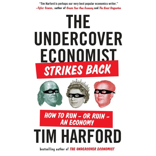 The Undercover Economist Strikes Back
