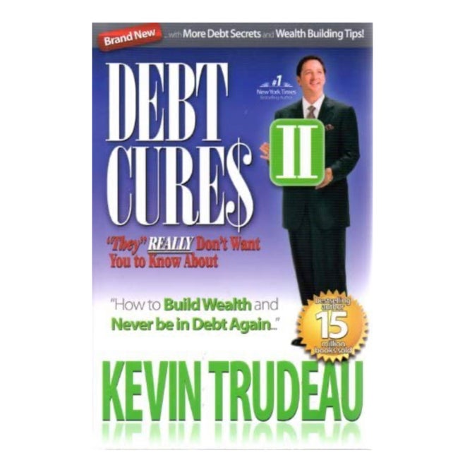 Debt Cures II "They" Really Don't Want You to Know About