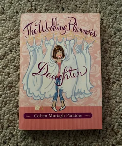 The Wedding Planner’s Daughter