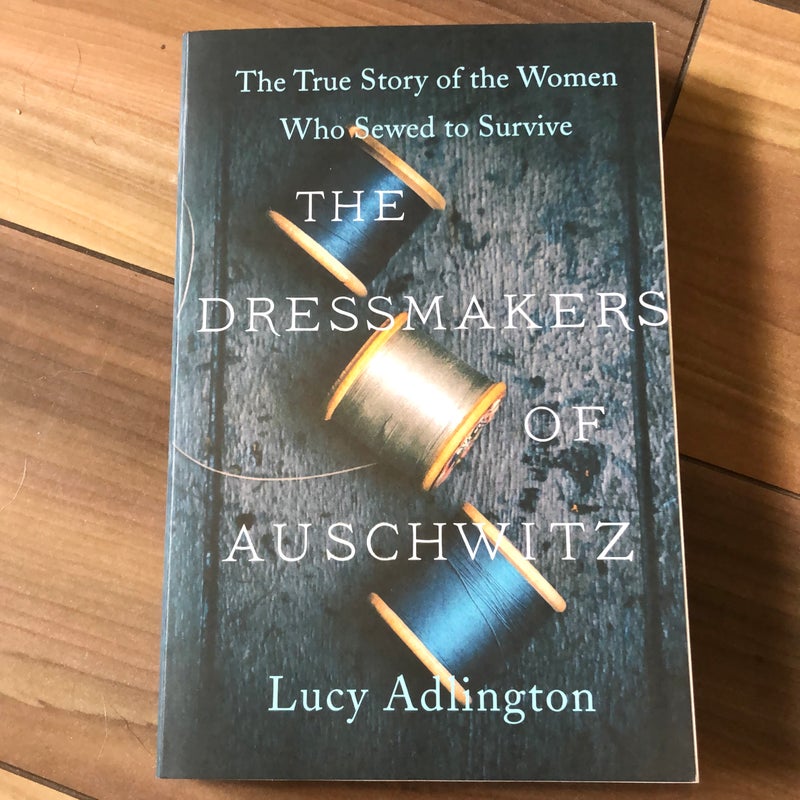 The Dressmakers of Auschwitz