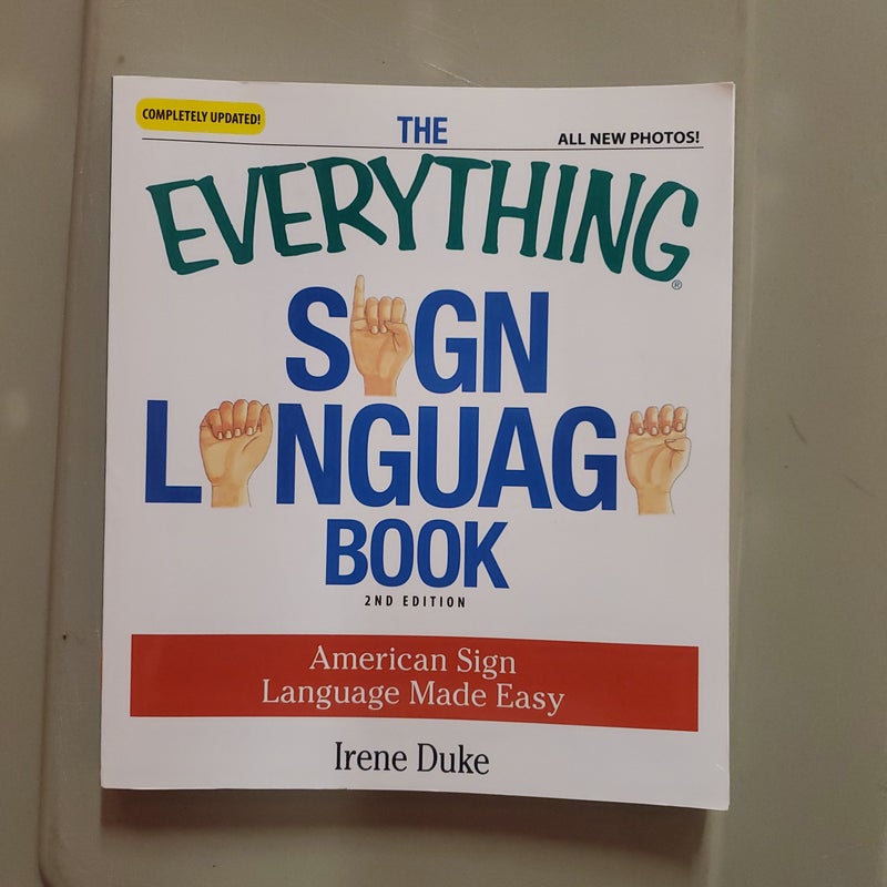 The Everything Sign Language Book