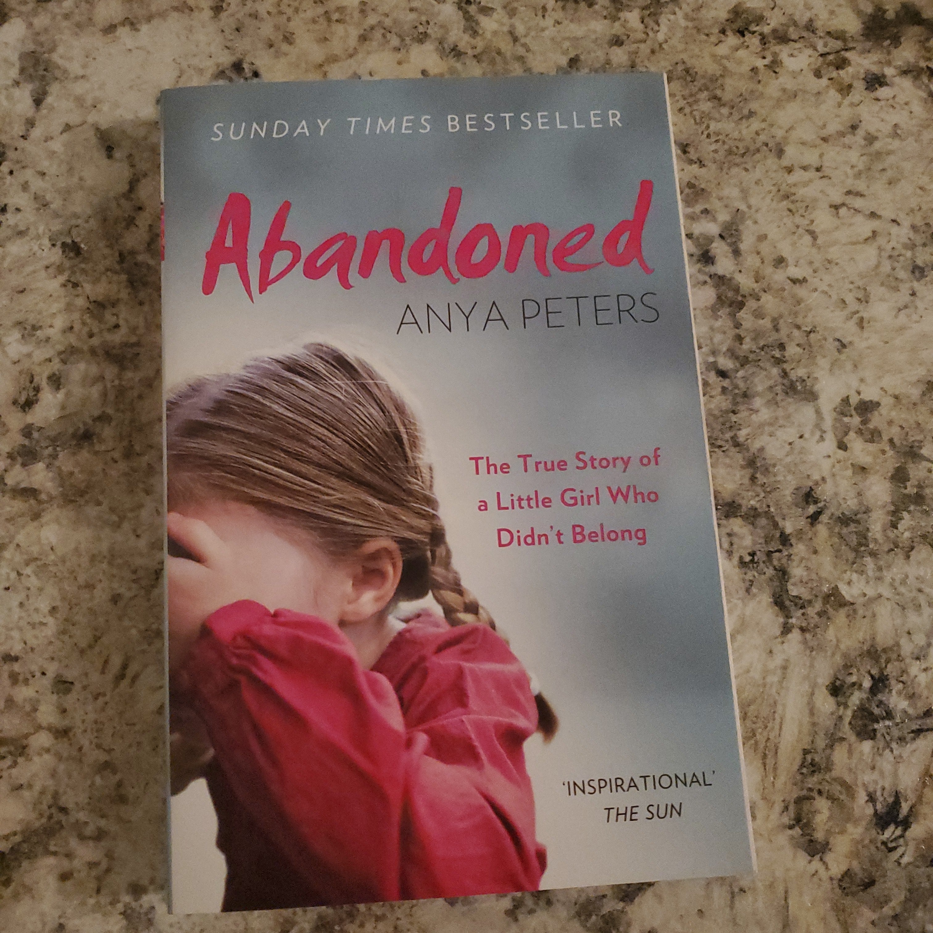 Abandoned: the True Story of a Little Girl Who Didn't Belong