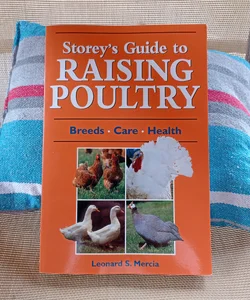 Storey's Guide to Raising Poultry