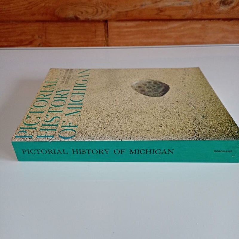 Pictorial History of Michigan