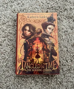 Tangled in Time 2: the Burning Queen
