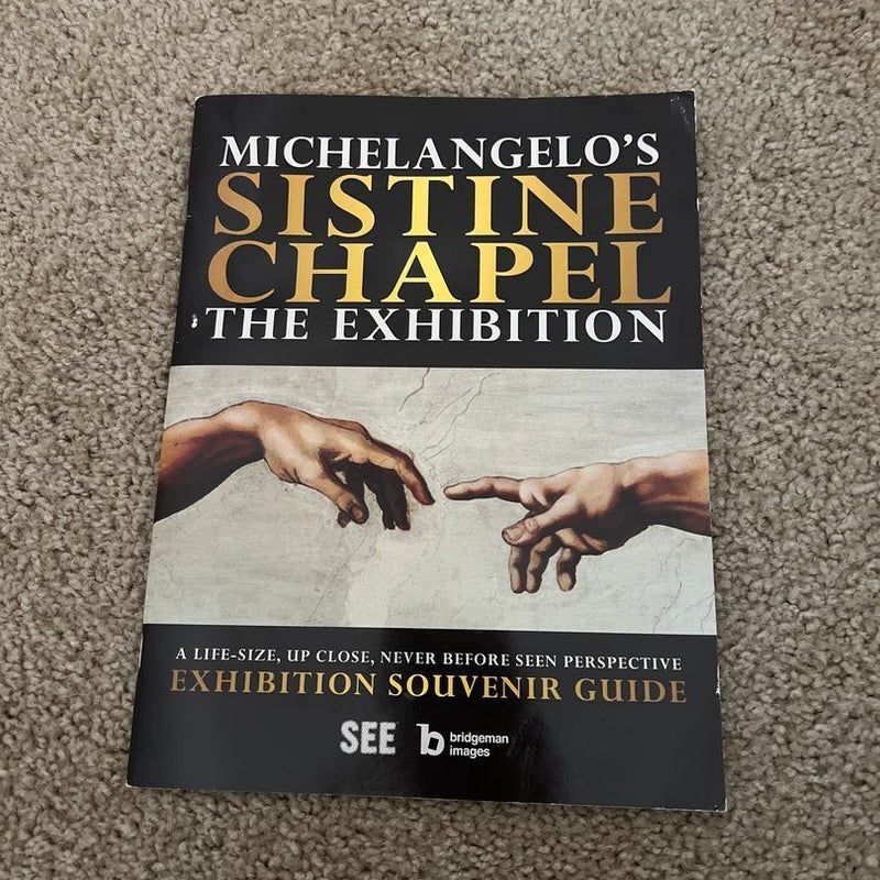 Michelangelo’s Sistine Chapel Exhibition Souvenir Guide