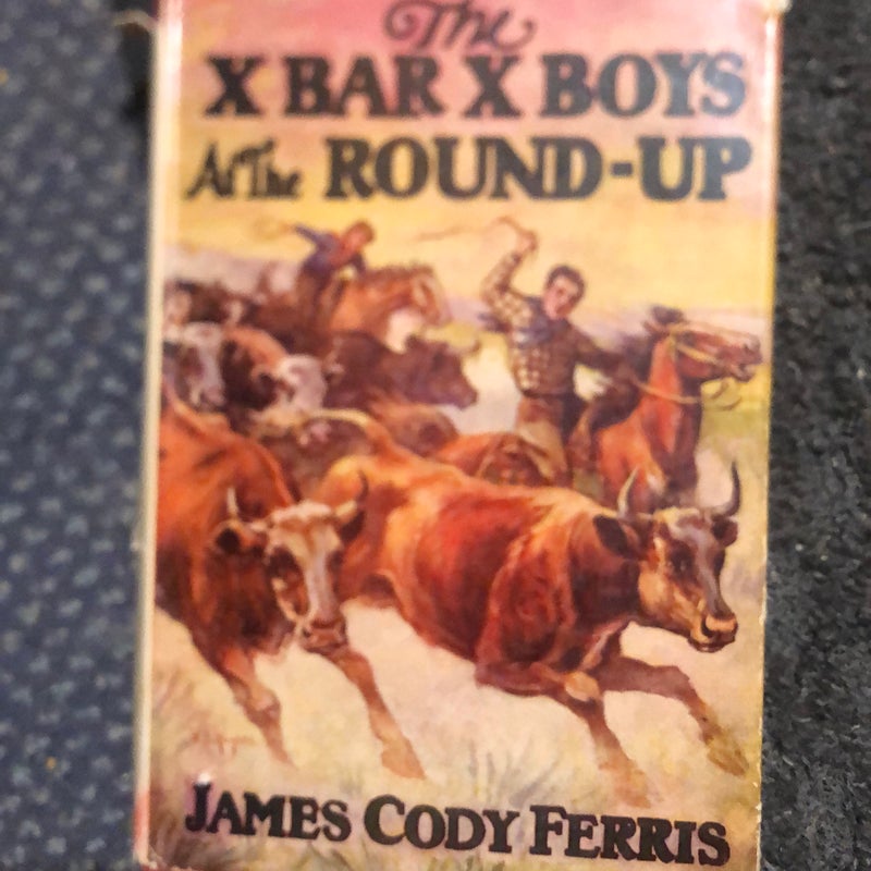 The X Bar X Boys at the Round-Up