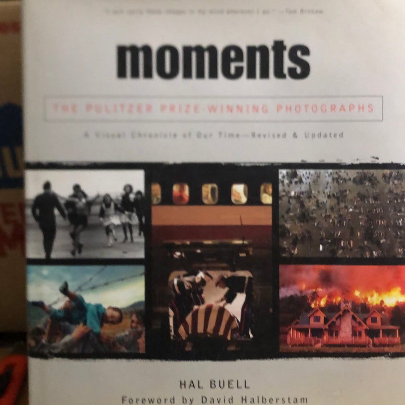 Moments - the Pulitzer Prize Winning Photographs 2006