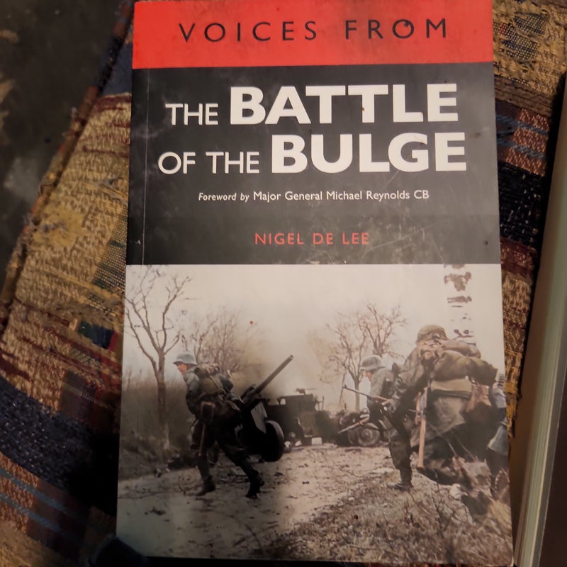 Voices from the Battle of the Bulge