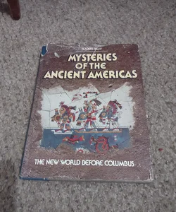 Mysteries of the Ancient Americas