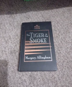 The Tiger in the Smoke