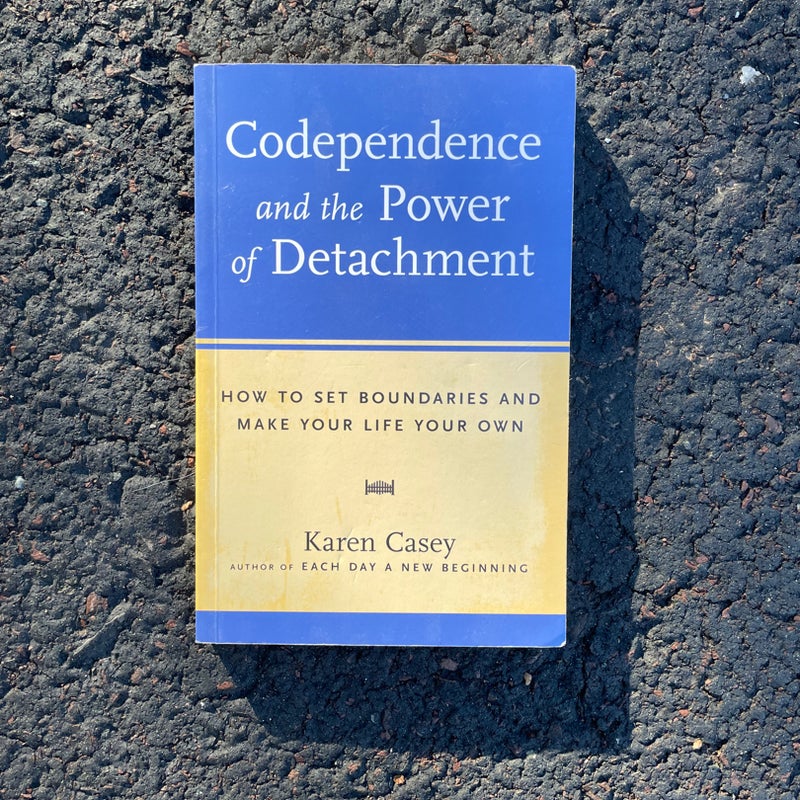 Codependence and the Power of Detachment 