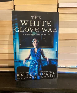 The White Glove War 