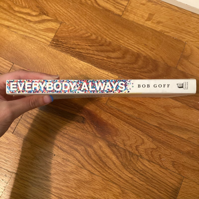 Everybody, Always