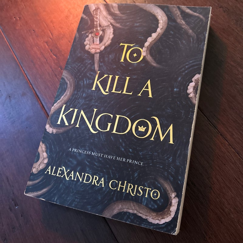 To Kill a Kingdom