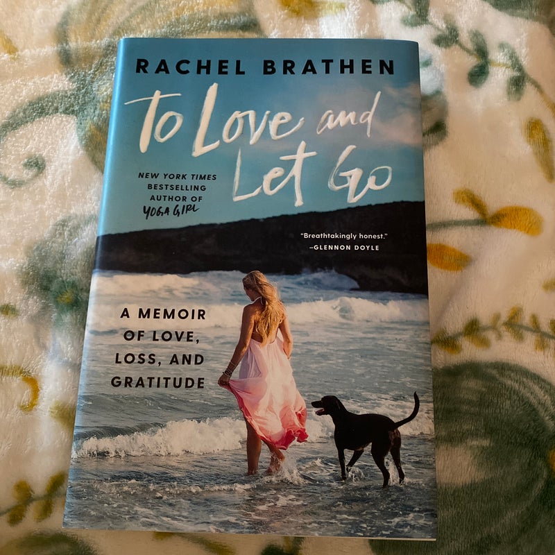 To Love and Let Go *Signed*
