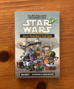 Star Wars: Galactic Phrase Book & Travel Guide 