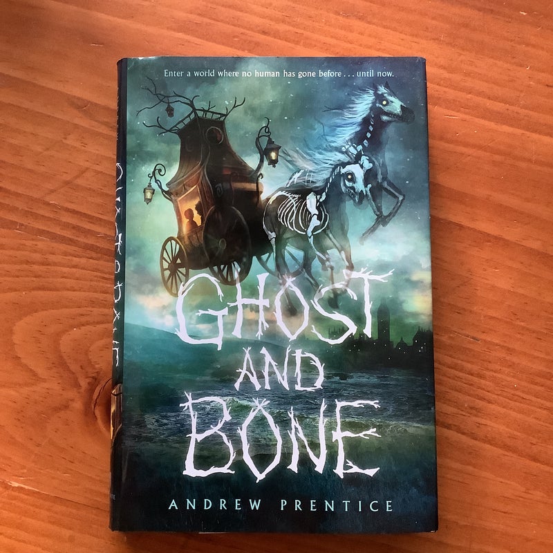 Ghost and Bone