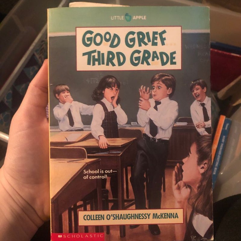 Good Grief Third Grade