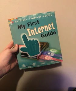 My First Internet Guide